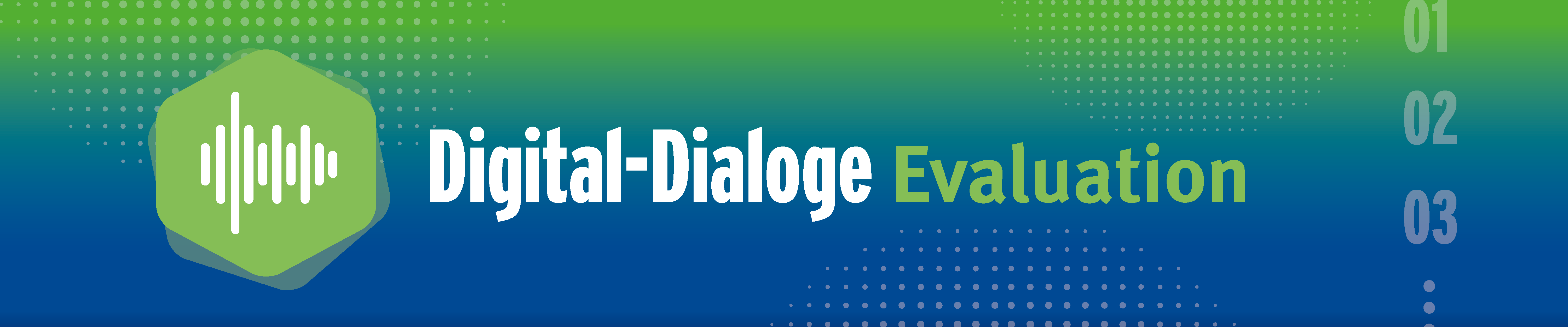Header Banner für die Konferenz: Digital-Dialog Evaluation 27. Diese geht vom 25. September 2026 bis 25. September 2026 in Online.