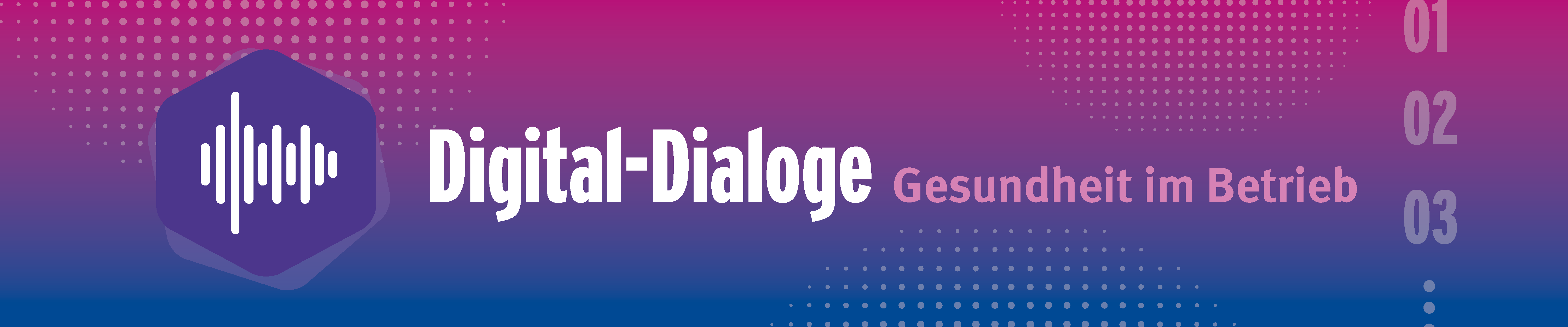 Header Banner für die Konferenz: Digital-Dialog Gesundheit im Betrieb 28. Diese geht vom 14. August 2025 bis 14. August 2025 in Online.